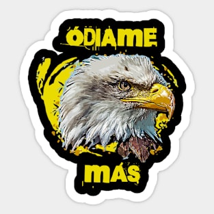 Odiame mas en America Sticker